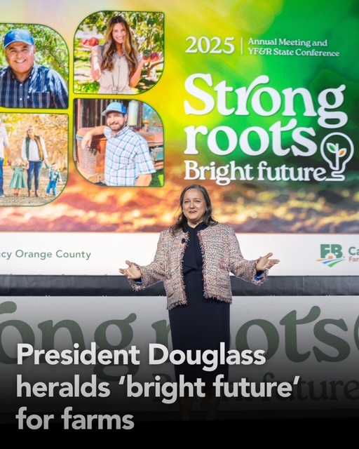 California Farm Bureau 107th Annual Meeting: Highlights, Advocacy Wins, and Preparing the Next Generation